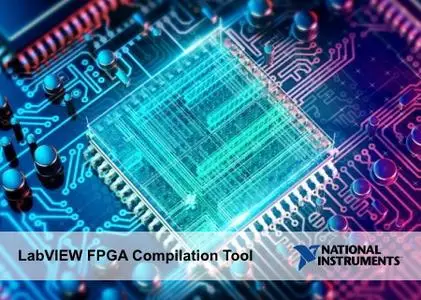 LabVIEW 2020 FPGA Compilation Tool