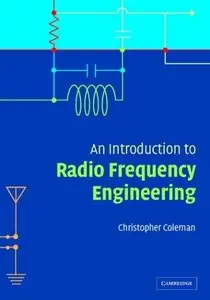 An Introduction to Radio Frequency Engineering (repost)