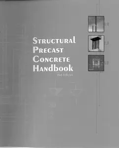 Structural Precast Concrete Handbook,2nd Edition