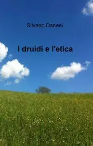 I druidi e l’etica