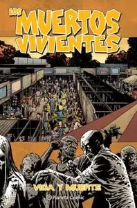 Los muertos vivientes Nº 24: Vida y muerte