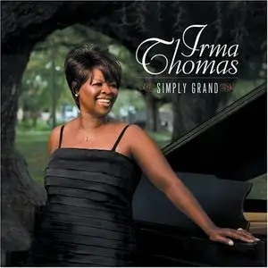 Irma Thomas - Simply Grand (2008)