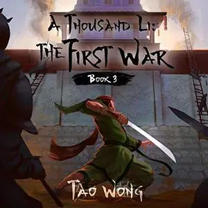 The First War: Thousand Li Series, Book 3 [Audiobook]