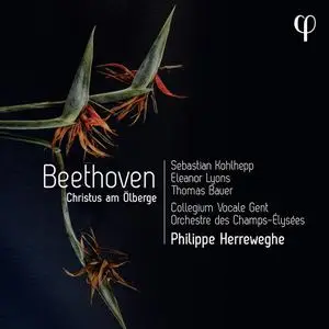 Philippe Herreweghe, Collegium Vocale Gent & Orchestre des Champs-Elysées - Beethoven: Christus am Ölberge (2022)