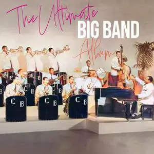 VA- Ultimate Big Band Album (2023) [Official Digital Download]