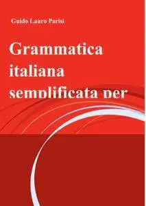 Grammatica italiana semplificata per stranieri