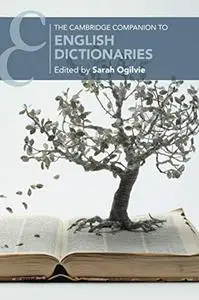 The Cambridge Companion to English Dictionaries (Cambridge Companions to Literature)