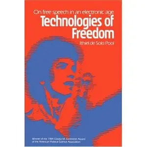 Technologies of Freedom
