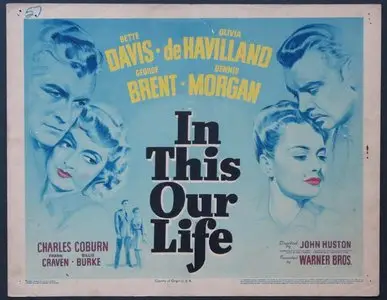 In This Our Life (1942) [Repost]