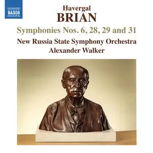 Walker - Brian: Symphonies No 6, 28, 29 & 31 (2015)
