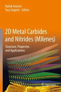 2D Metal Carbides and Nitrides (MXenes) Structure, Properties and Applications