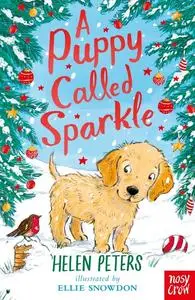 «A Puppy Called Sparkle» by Helen Peters