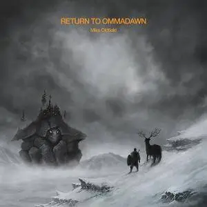 Mike Oldfield - Return To Ommadawn (2017) [TR24][OF]