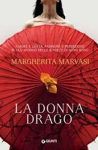 Margherita Marvasi - La donna drago