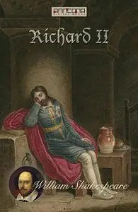 «Richard II» by William Shakespeare
