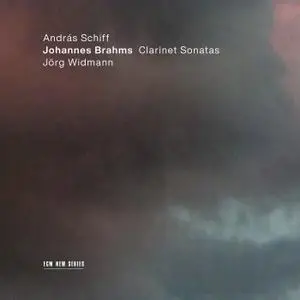 András Schiff & Jörg Widmann - Johannes Brahms: Clarinet Sonatas (2020)