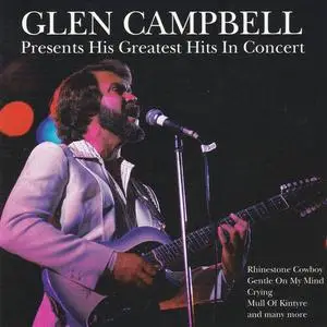 Glen Campbell - Presents His Greatest Hits In Concert (1992) {1994 Wise Buy}