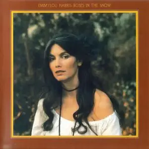 Emmylou Harris - Roses In The Snow (1980)
