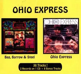 Ohio Express - Beg, Borrow & Steal (1967) & Ohio Express (1968) [Reissue 2006]