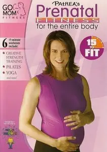 Patrea Aeschliman - Go Mom Fitness: Prenatal Fitness For The Entire Body