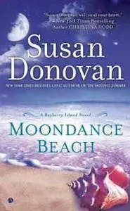 Moondance Beach: A Bayberry Island Novel  by Susan Donovan