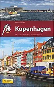 Kopenhagen Reiseführer Michael Müller Verlag Individuell reisen mit vielen praktischen Tipps