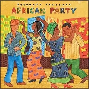 Putumayo Presents African Party (2008)