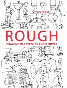 Pierre Pochet, "Rough: Drawing in 2 Strokes and 3 Moves"