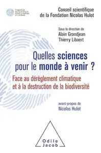 Nicolas Hulot, "Quelles sciences pour le monde à venir ?"