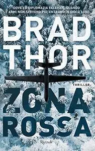 Brad Thor - Zona rossa