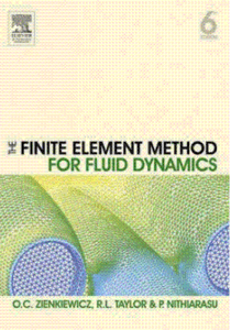 The Finite Element Method for Fluid Dynamics, Sixth Edition (Repost)