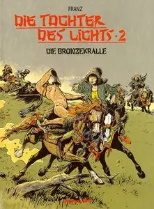 Die Tochter des Lichts - Band 2 - Die Bronzekralle