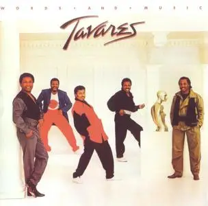 Tavares - Words And Music (1983) [2012, Remastered & Expanded Edition]