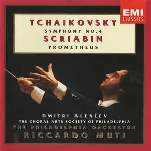 Riccardo Muti, The Philadelphia Orchestra - Tchaikovsky: Symphony No. 4;  Scriabin: Prometheus (1991)