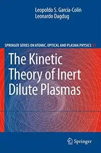 The Kinetic Theory of Inert Dilute Plasmas (Repost)