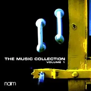 The Music Collection Vol. 1 - Naim Audio [96/24 Stereo LP Rip]