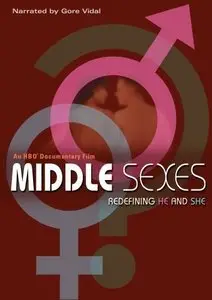 Middle Sexes: Redefining He and She (2005)