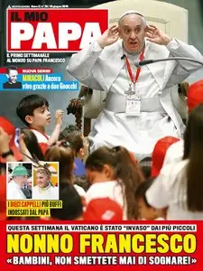 Il Mio Papa - 10 Giugno 2015