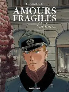 Amours Fragiles - Tome 07 - En finir...
