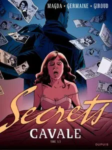 Secrets, Cavale Tome 1