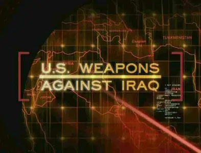 History Channel - U.S. Weapons Against Iraq (2002)