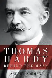 «Thomas Hardy» by Andrew Norman