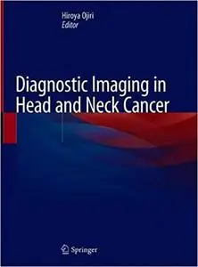 Diagnostic Imaging in Head and Neck Cancer