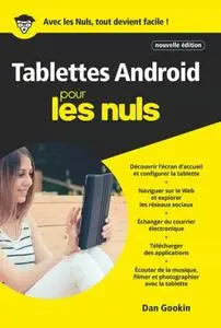 Dan Gookin, "Tablettes Android pour les Nuls"