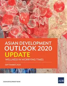 «Asian Development Outlook 2020 Update» by Asian Development Bank