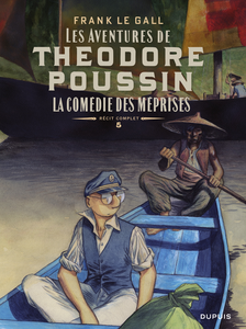 Théodore Poussin - Récits Complets - Tome 5 - La Comédie Des Méprises