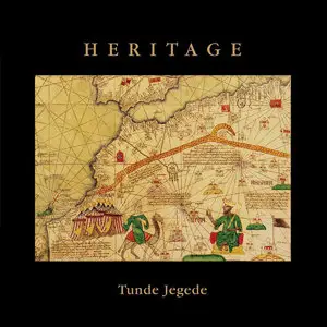 Tunde Jegede - Heritage (2014)