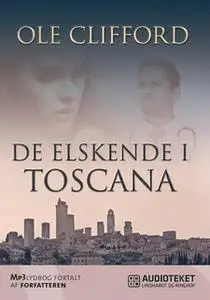 «De elskende i Toscana» by Ole Clifford
