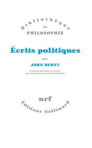 John Dewey, "Ecrits politiques"