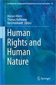 Human Rights and Human Nature (Repost)